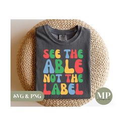 See The Able Not The Label | Autism Awareness SVG & PNG