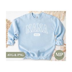 Nana Mode | Gigi/Nana/Grandma SVG & PNG