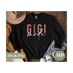 Gigi Mode | Gigi/Nana/Grandma SVG & PNG