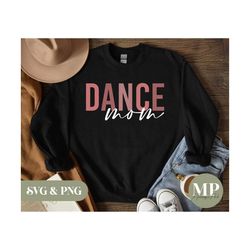 Dance Mom | Dance SVG & PNG