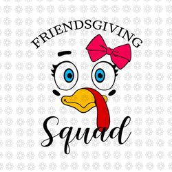 Friendsgiving Squad Turkey Svg, Happy Thanksgiving Turkey Day Svg, Friendsgiving Turkey Svg, Turkey Svg, Thanksgiving Da