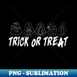 Trick Or Treat - PNG Transparent Digital Download File for Sublimation - Stunning Sublimation Graphics