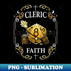Cleric Faith - Premium Sublimation Digital Download - Instantly Transform Your Sublimation Projects