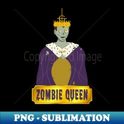 Zombie Queen Ghuleh Ghost - Instant Sublimation Digital Download - Defying the Norms