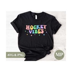 Hockey Vibes | Hockey SVG & PNG
