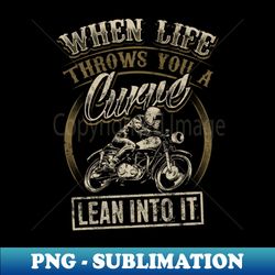 Cool Biker Quote Funny Motorcycle Saying Love Riding - Premium Sublimation Digital Download - Revolutionize Your Designs
