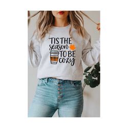 Tis the Season to Be Cozy Svg, Funny Fall Shirt, Buffalo Plaid Svg, Thanksgiving, Pumpkin Patch Svg, Cut File For Cricut and Silhouette