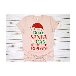 Dear Santa I Can Explain Svg, Funny Christmas Shirt Svg, Christmas Svg, Kids Christmas Shirt Svg, Naughty Nice Svg