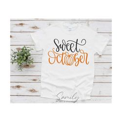 Sweet October Svg, Halloween Svg, Fall Svg, thanksgiving svg, Cut File For Cricut and Silhouette
