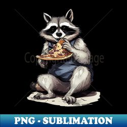 A Raccoon eating pizza Funny raccoon cartoon - High-Resolution PNG Sublimation File - Boost Your Success with this Inspirational PNG Download