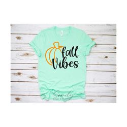 Fall Vibes Svg, Fall, Autumn Svg, Thanksgiving Svg, Pumpkin Svg, Cut File For Cricut and Silhouette