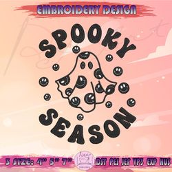 Spooky Season Embroidery Design, Stay Spooky Embroidery, Ghost Embroidery, Halloween Embroidery, Machine Embroidery Designs
