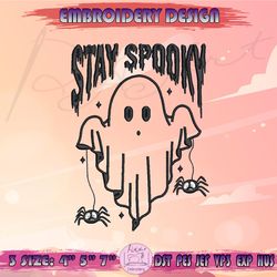 Stay Spooky Embroidery Design, Retro Ghost Embroidery, Spooky Season Embroidery, Halloween Embroidery, Machine Embroidery Designs