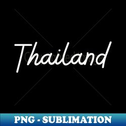Thailand - white - PNG Transparent Sublimation Design - Capture Imagination with Every Detail
