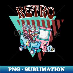 Love The 80s - Creative Sublimation PNG Download - Stunning Sublimation Graphics