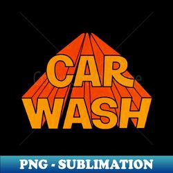 Car Wash - the Movie - High-Quality PNG Sublimation Download - Perfect for Sublimation Mastery