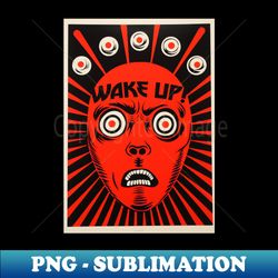 Retro Mad Man Wake Up Propaganda Style Art Tee Ignite Change - High-Quality PNG Sublimation Download - Enhance Your Apparel with Stunning Detail