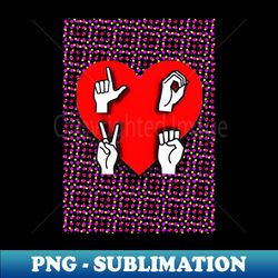 Love Sign Language Heart Pop Art - PNG Transparent Digital Download File for Sublimation - Bold & Eye-catching
