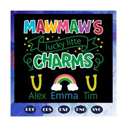 Mawmaw svg, mawmaws lucky charms svg, nana svg, mother svg, mama svg, mommy svg, mother gift, mother shirt, For Cricut,