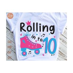 Rolling Into 10 svg, Birthday Roller Skates svg, 10th Birthday svg, Roller Skating svg, Roller Girl svg, Retro Summer Kid Svg For Cricut