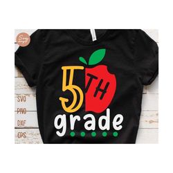 5th Grade Svg, Fifth Grade Svg, Back To School Svg, First day of school svg, Hello 5th Grade Svg, Kids School Design, School Shirt Svg File