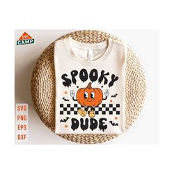 Spooky Dude svg, Boys Halloween svg, Spooky svg, Funny Halloween svg, Trick or Treat svg, Spooky Little Dude, Kids halloween shirt