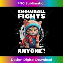 Cute winter cat. Snowball fights anyone Long Sl - Innovative PNG Sublimation Design - Craft with Boldness and Assurance