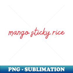 mango sticky rice - Thai red - Flag color - Elegant Sublimation PNG Download - Perfect for Personalization