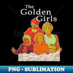 The Golden Girl Colase Style -  Orange Attack - Premium PNG Sublimation File - Bold & Eye-catching