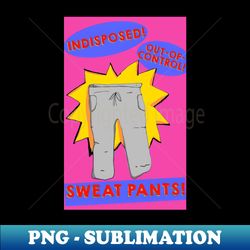 Indisposed Out of Control - PNG Transparent Sublimation Design - Stunning Sublimation Graphics