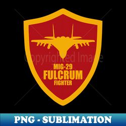 MIG-29 Fulcrum - Retro PNG Sublimation Digital Download - Boost Your Success with this Inspirational PNG Download