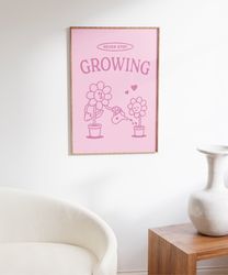 Never Stop Growing, Retro Quote Wall Print, Pink Retro Wall Art, Printable Wall Art, Retro Wall Decor, Large Wall Art, D