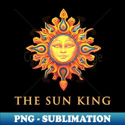 The Sun King - PNG Transparent Digital Download File for Sublimation - Perfect for Sublimation Art