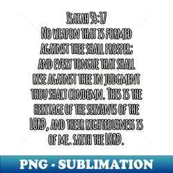 Isaiah 5417 King James Version KJV Bible Verse Typography - High-Quality PNG Sublimation Download - Bring Your Designs to Life