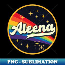 Aleena  Rainbow In Space Vintage Style - Instant PNG Sublimation Download - Unleash Your Creativity