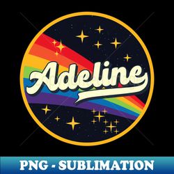 Adeline  Rainbow In Space Vintage Style - Instant PNG Sublimation Download - Create with Confidence
