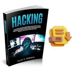 Computer Hacking Beginners Guide: How to Hack Wireless Network, Basic Security and Penetration Testing, Kali Linux, Your