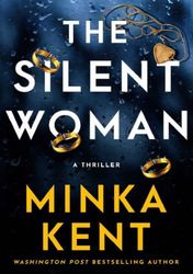 The Silent Woman by Minka Kent - eBook - Fiction Books - Psychological Thriller, Suspense, Thriller