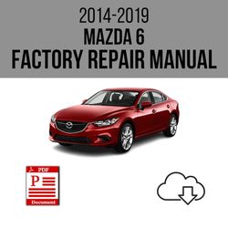Mazda 6 2014-2019 Workshop Service Repair Manual Download