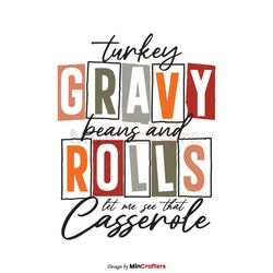 Thanksgiving Turkey Gravy Beans And Rolls SVG Cricut Files