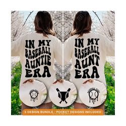 In My Baseball Auntie Era Png Svg, Baseball Aunt Svg, Loud Mouth Auntie Svg Png, Game Day, Sports Sister Sublimation Cut File