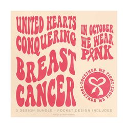 in october we wear pink svg, her fight, united hearts conquering, childhood cancer awareness svg, cancer warrior, breast cancer sublimation