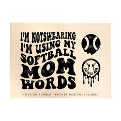 i'm not swearing png svg, softball mom words svg, loud mouth softball mama quote svg, softball funny melting softball sublimation cut file