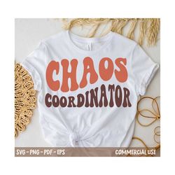 Chaos coordinator Svg Png, Funny Mom, Teacher Svg Png, Mom Life, Mama Design,3 Coordinator Cut File, Wavy Stacked svg, For Cutting, Shirt