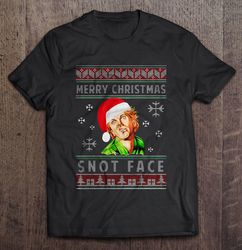 Merry Christmas Snot Face Drop Dead Fred TShirt