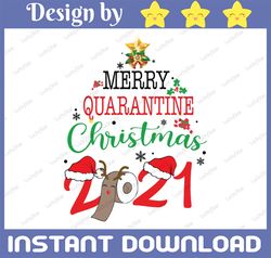 Merry Quarantine Christmas 2021 Pajamas Matching Family Gifts PNG, Merry Quarantine Christmas 2021 Pajamas Family Matchi
