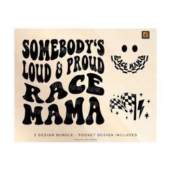 Somebody's Loud Mouth Race Mama Svg Png, Race Mom Svg, Racing Vibes Svg, Race Wife Svg, Racing Mama Sublimation Cut File