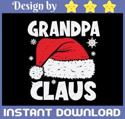 Grandpa Cla-us San-ta Hat Christmas SVG, Grandpa Cla-us SVG, Christmas 2022 SVG, Cricut, Cutting File, Silhouette, Clipa