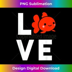 Goldfish Pet Fish Mom Funny Fish Lovers I Love Gold - Urban Sublimation PNG Design - Craft with Boldness and Assurance