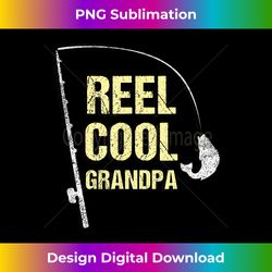 fishing grandpa shirt funny dad fathers day gift fishe - edgy sublimation digital file - lively and captivating visuals